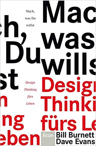 Buc4h-Mach, was Du willst: Design Thinking fürs Leben